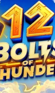12 Bolts of Thunder